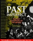 "Past imperfect history according to the movies" av Mark C. (ed) CARNES