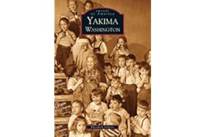 Yakima, Washington (Images of America)