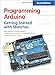 The Official Starter Kit For Arduino Uno R3 Advanced Arduino Kit with Programming Arduino Getting Started with Sketches By Simon Monk