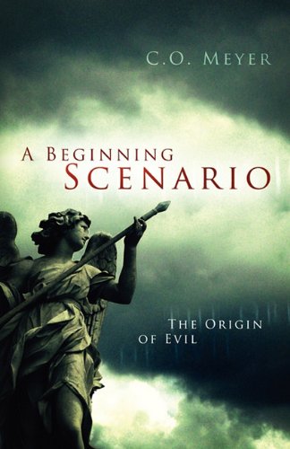 A Beginning Scenario: The Origin of Evil