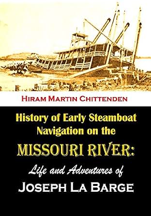 Lloyds Steamboat Directory and Disasters on the Western Waters