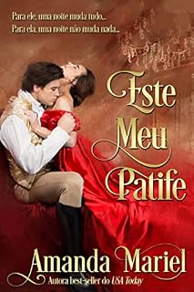 Livro Este Meu Patife (O Beijo do Patife Livro 3)