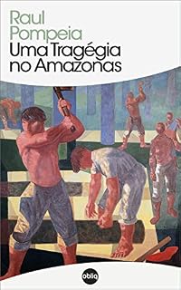 Livro Uma Tragédia no Amazonas (Clássicos Hiperliteratura Livro 65)