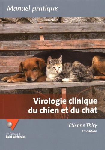 Virologie clinique du chien et du chat