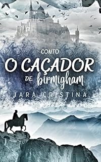 Livro O caçador de Birmigham : (Conto)