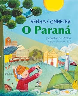 Livro Venha conhecer o Paraná