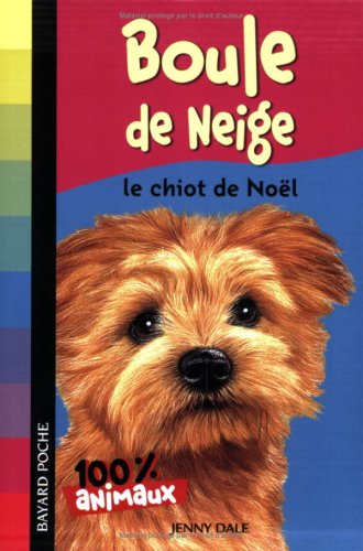 Boule de neige, le chiot de Noël