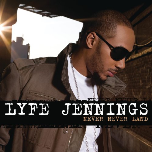 Never Never Land Lyfe Jennings MP3 Downloads