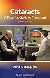Cataracts: A Patient's Guide to Treatment