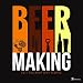 2017 Beer Making Wall Calendar by 