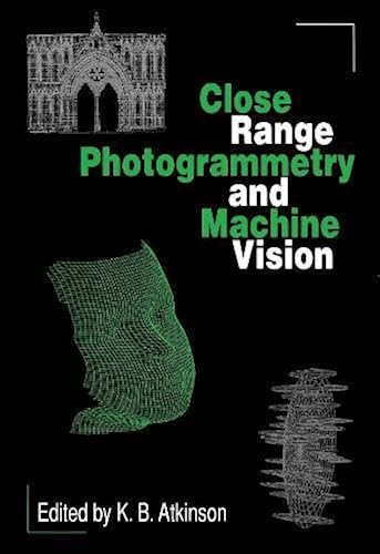 Download Close Range Photogrammetry and Machine Vision PDF