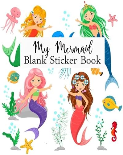 Download My Mermaid Blank Sticker Book: Blank Sticker Book For Kids, Sticker Book Collecting Album PDF