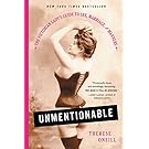 Unmentionable: The Victorian Lady's Guide to Sex, Marriage, and Manners
