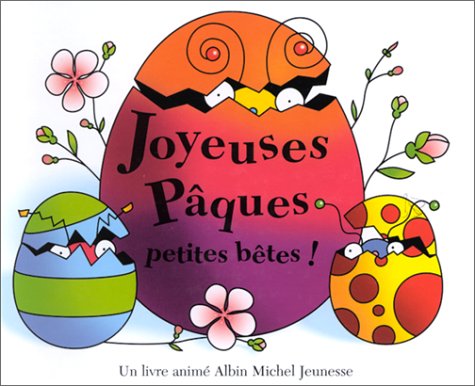 Joyeuses Pâques, petites bêtes