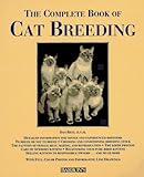 The Complete Book of Cat Breeding by Dan Rice