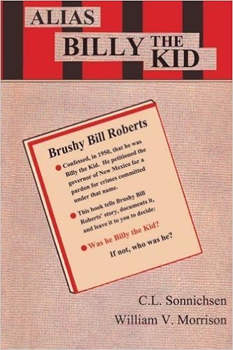 Alias Billy The Kid The Story Of Brushy Bill Roberts C L - 
