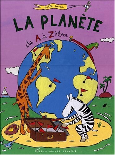 La  planète de A à Zèbre