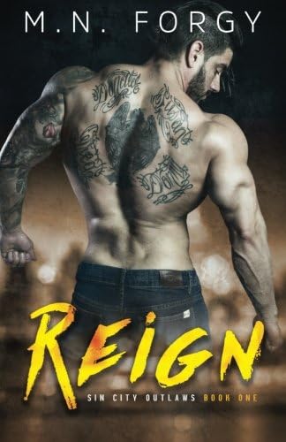 Reign (Sin City Outlaws Book 1)