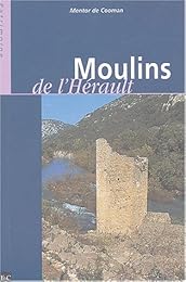 Les  moulins de l'Hérault