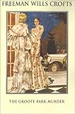 Front cover for the book The Groote Park Murder by Freeman Wills Crofts