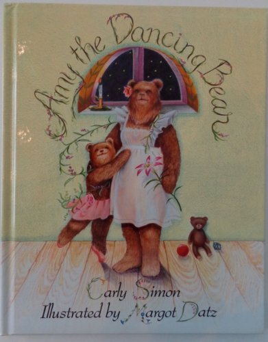 Amy the Dancing Bear by Simon, Carly (1989) Hardcover