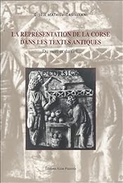 La  représentation de la Corse dans les textes antiques