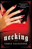 Front cover for the book Necking by Chris Salvatore