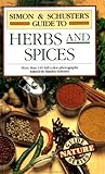 Simon & Schuster's Guide to Herbs and Spices (Nature Guide Series) by Stanley Schuler