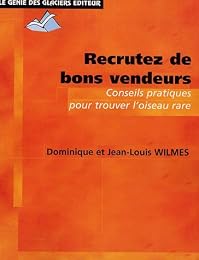 Recrutez de bons vendeurs