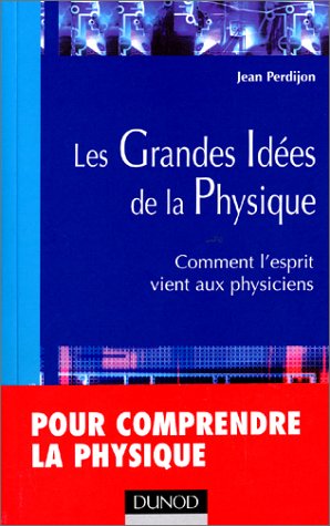 Les  grandes idées de la physique