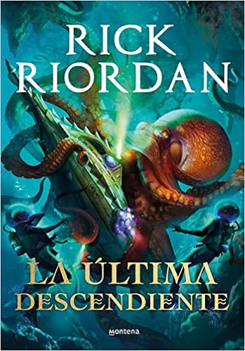 18 - La última descendiente de Rick Riordan (Montena)
