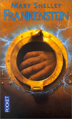 Frankenstein ou Le moderne Prométhée
