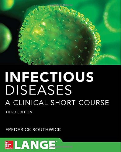Download Infectious Diseases A Clinical Short Course 3/E (In Thirty Days Series)
