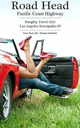 Amazon.com: ROAD HEAD: PACIFIC COAST HIGHWAY (Naughty Travel Girl: Los