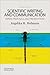Scientific Writing and Communication: Papers, Proposals, and Presentations