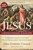 Jesus: A Revolutionary Biography