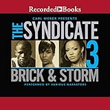 The Syndicate 3: Carl Weber Presents by Brick, Storm