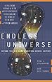 Endless Universe: Beyond the Big Bang -- Rewriting Cosmic History