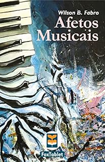 Livro Afetos Musicais: Música em projetos de humanização em hospitais e lares de cuidados de idosos