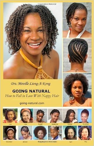 Going Natural How To Fall In Love With Nappy Hair By Liong A Kong