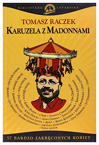 Karuzela z madonnami - Tomasz Raczek [KSIÄĹťKA]