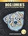 Dog Lover's Adult Coloring Book by Cindy Elsharouni