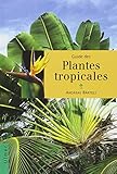 Plantes tropicales guide ned by