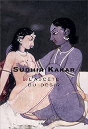 L' ascète du désir