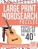 Large Print Wordsearches Puzzles Popular Songs of the 40s: Giant Print Word Searches for Adults & Seniors by Large Print Wordsearches