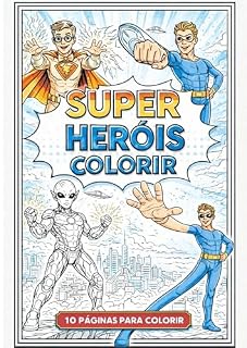 Livro Super heróis - livro de colorir : Livro de colorir com 10 páginas!