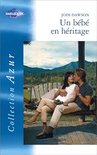 Un Bebe En Heritage Jodi Dawson Babelio