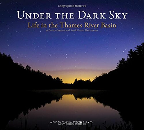 Under the Dark Sky: Life in the Thames River Basin (Garnet Books)