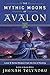The Mythic Moons of Avalon: Lunar & Herbal Wisdom from the Isle of Healing by Jhenah Telyndru
