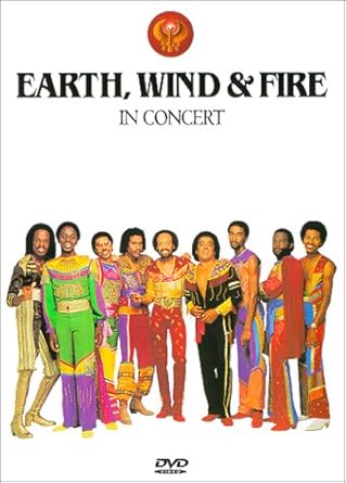 Amazon Com Earth Wind Fire In Concert Earth Wind Fire Phillip Bailey Verdine White Michael Harris Maurice White Larry Dunn Fred White Ralph Johnson Andrew Woolfolk Johnny Graham Roland Bautista Beloyd